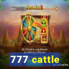 777 cattle